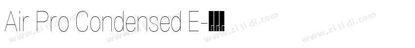 Air Pro Condensed E字体转换